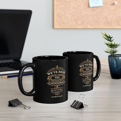 "We've Done the Impossible" Quote - Firefly Coffee Mug