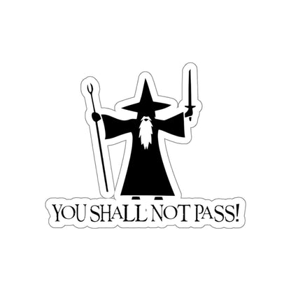 You Shall Not Pass Stickers - Lord of the Rings