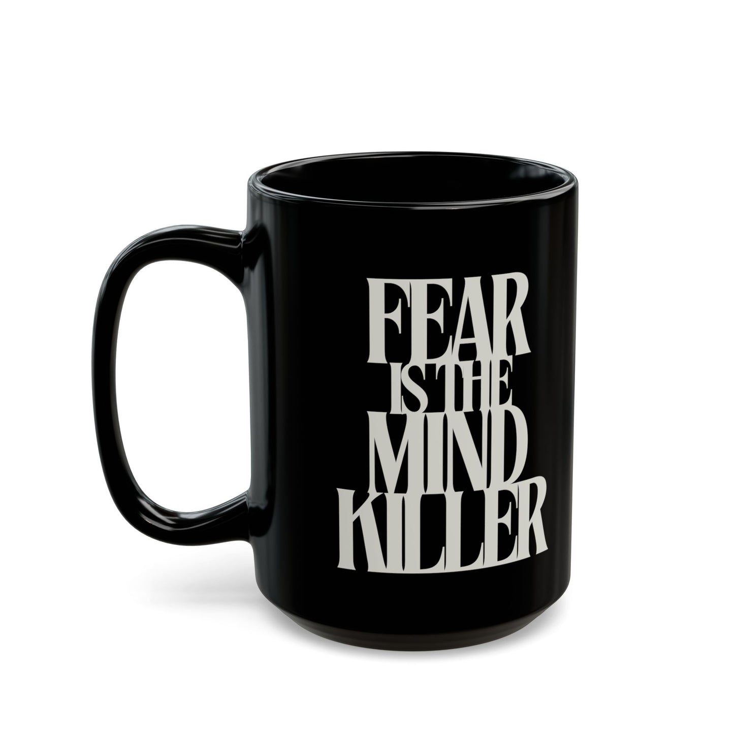 Fear Is the Mind Killer - Dune Coffee Mug