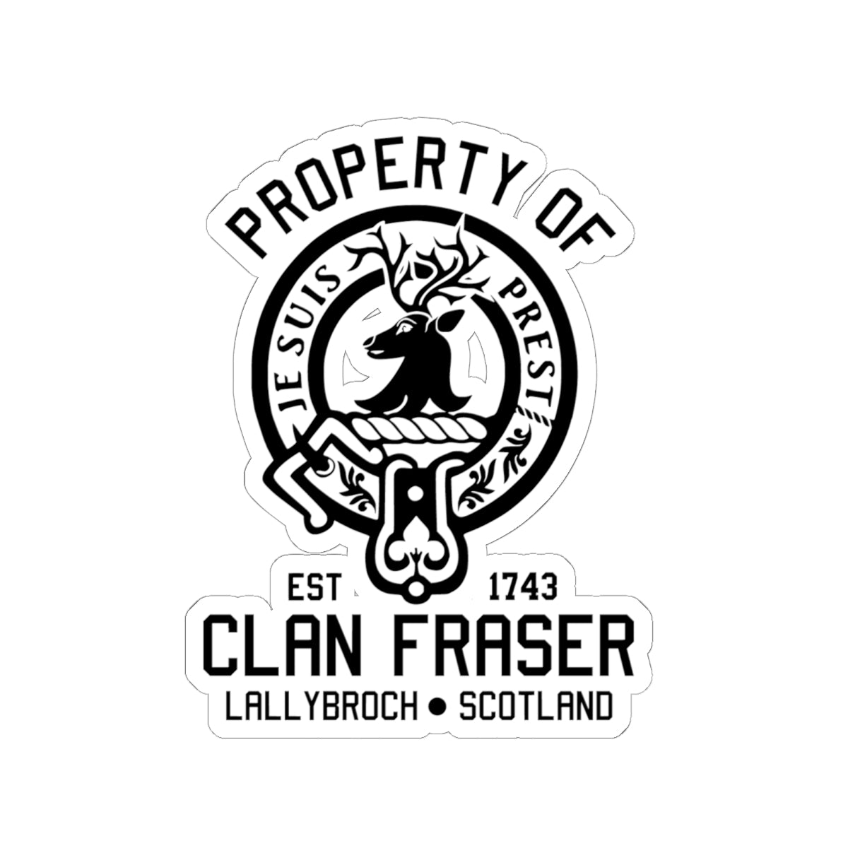 Property of Clan Fraser - Outlander Sticker