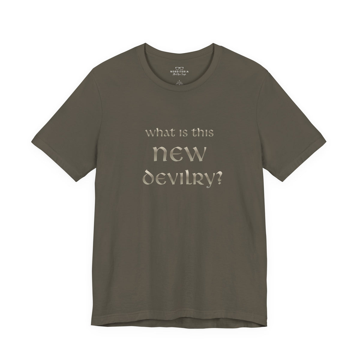 What Is This New Devilry? - Lord of the Rings T-Shirt