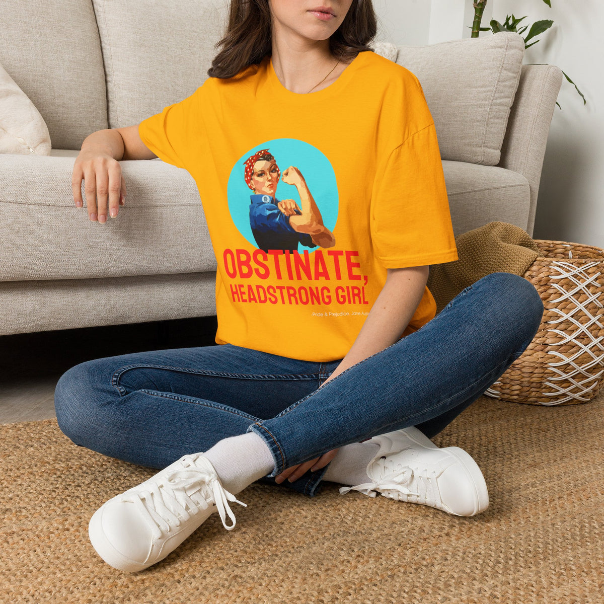 Obstinate Headstrong Rosie The Riveter - Jane Austen Quote T-shirt