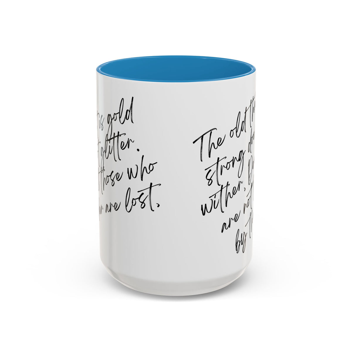 All That Is Gold Does Not Glitter - The Lord of the Rings Coffee Mug