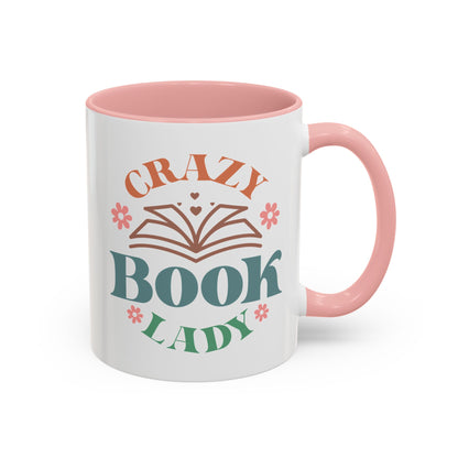 Crazy Book Lady - Book Lovers Coffee Mug