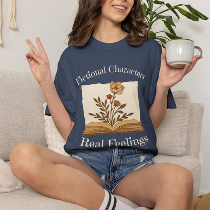 Fictional Characters Real Feelings - Book Lovers T-shirt