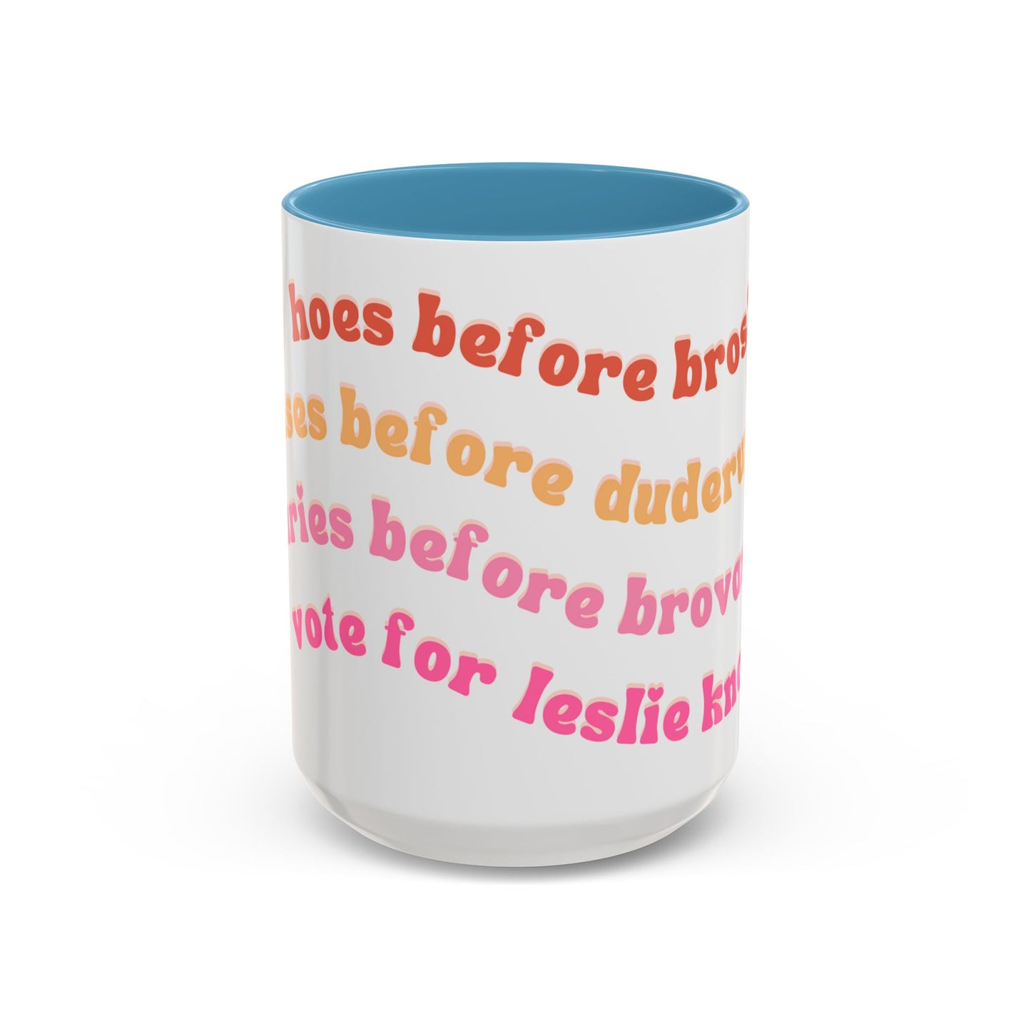 'Bros Before Hoes' Galentines - Parks and Rec Coffee Mug