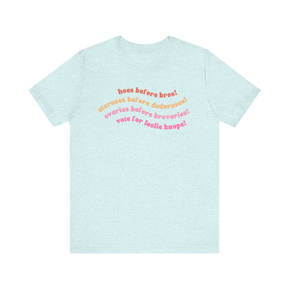 Hoes Before Bros - Parks and Rec T-shirt