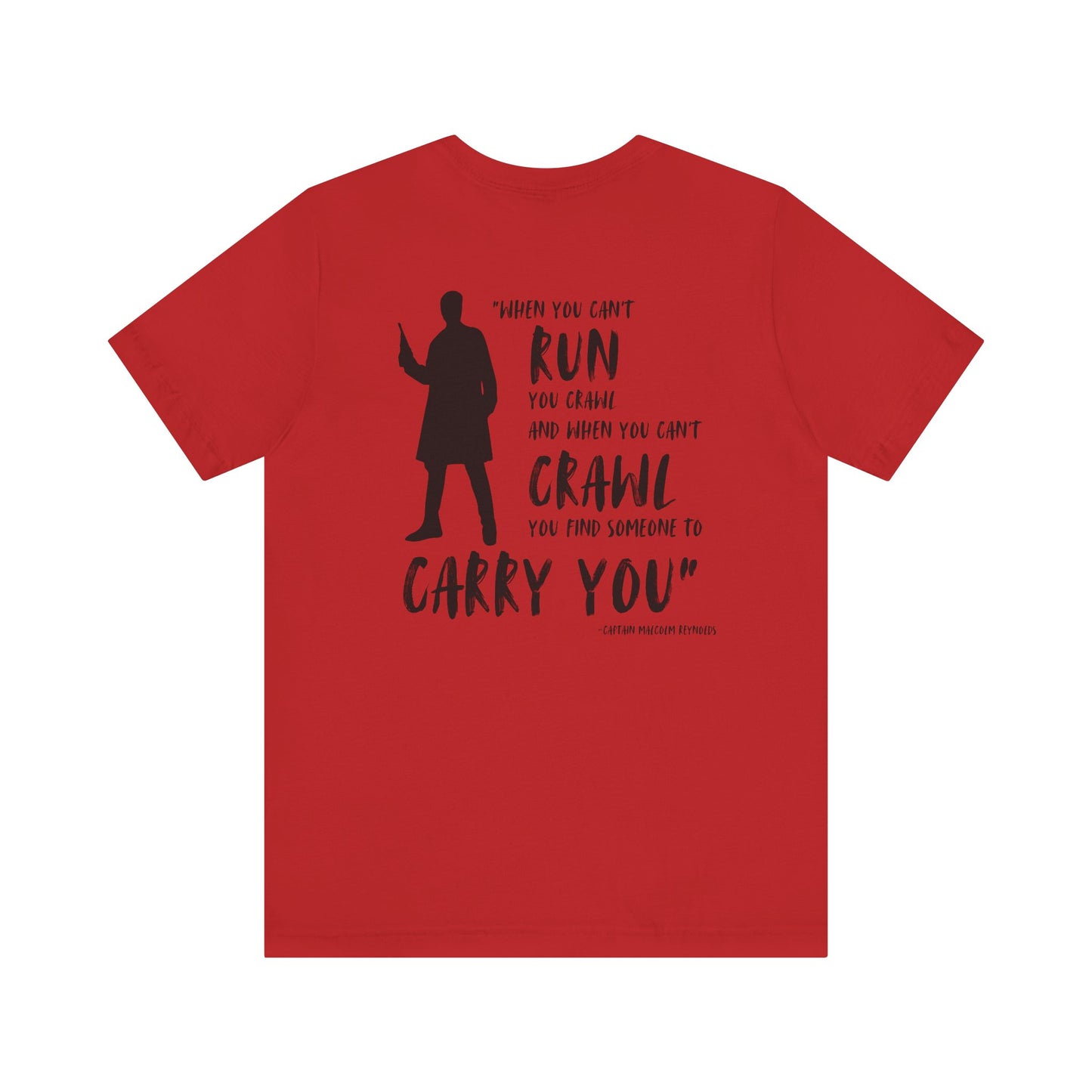 Malcolm Reynolds Quote T-shirt - Firefly