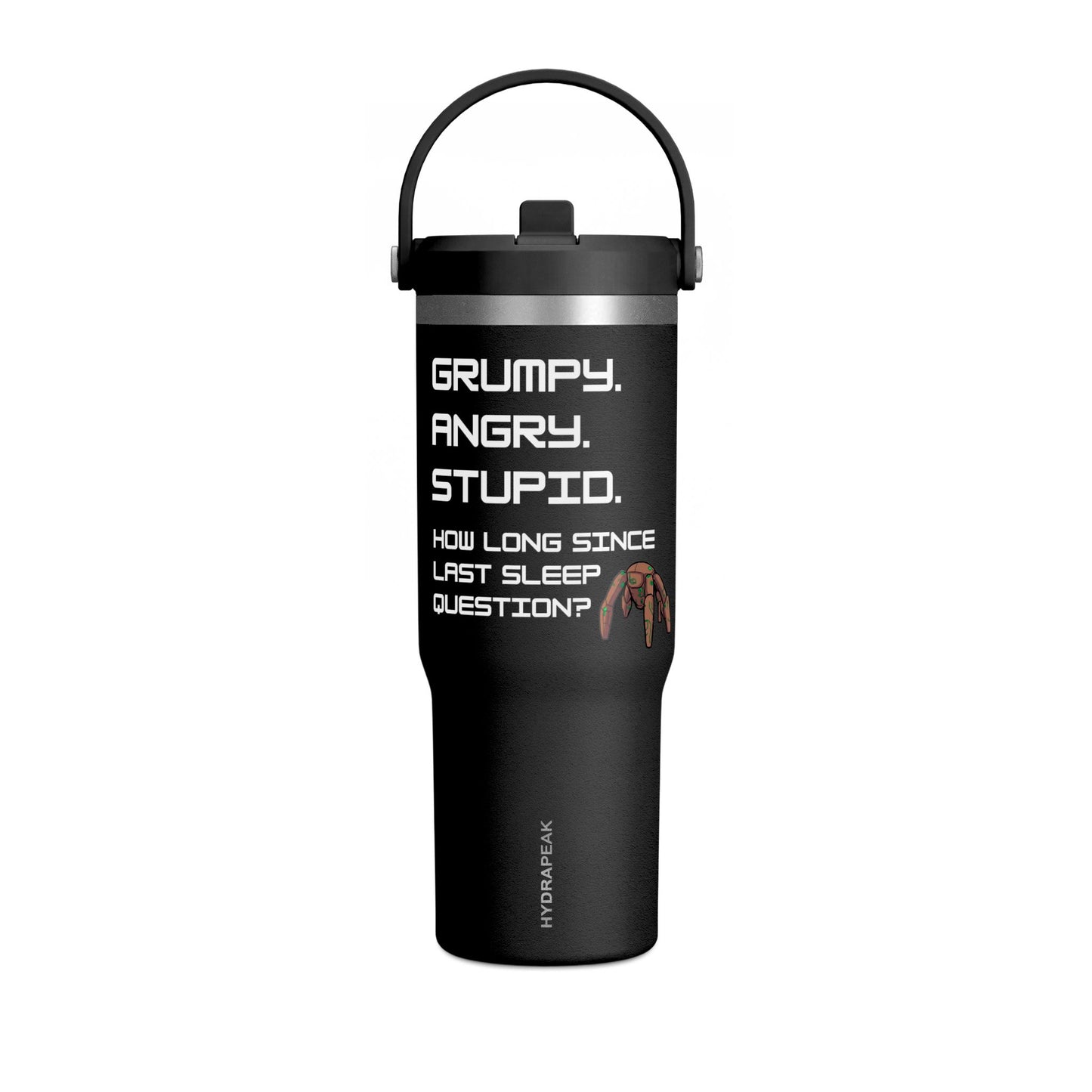 Grumpy. Angry. Stupid. - Project Hail Mary 32oz Insulated Travel Mug