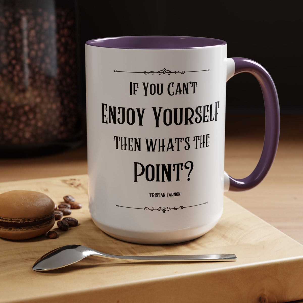 Tristan Farnon Quote Coffee Mug - All Creatures Great and Small