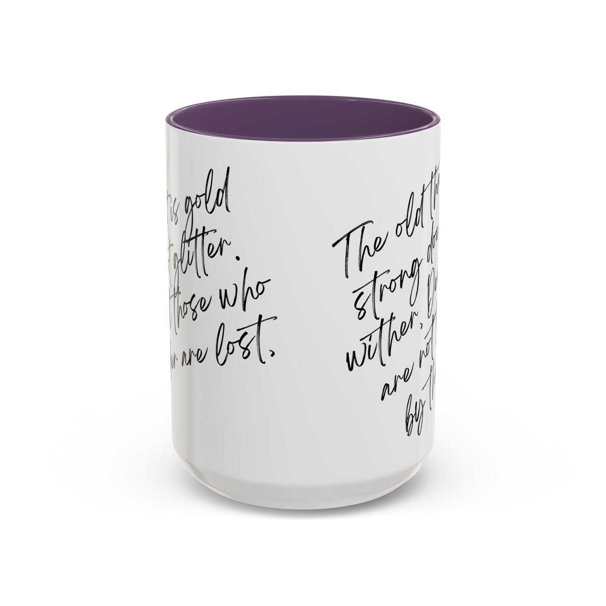 All That Is Gold Does Not Glitter - The Lord of the Rings Coffee Mug