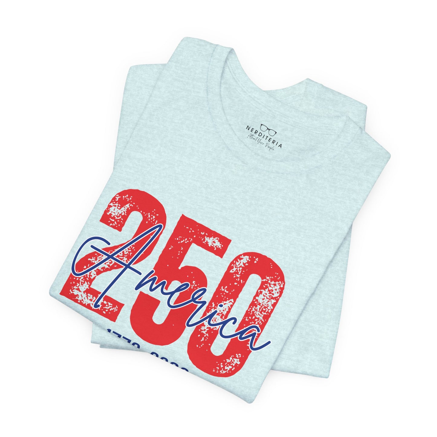 America's 250th Anniversary - Patriotic T-Shirt