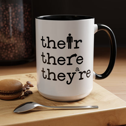 Their, There, They're Coffee Mug