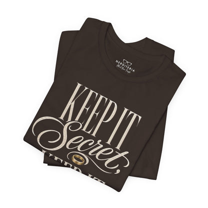 Keep It Secret, Keep It Safe  - Lord of the Rings Unisex T-Shirt