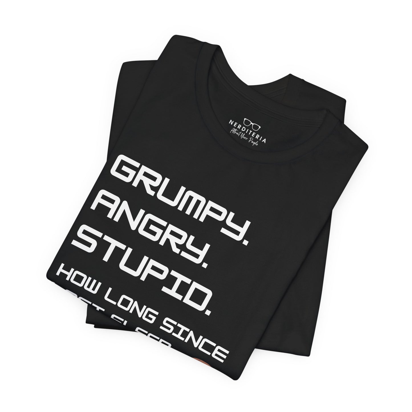 Grumpy Angry Stupid - Project Hail Mary T-Shirt
