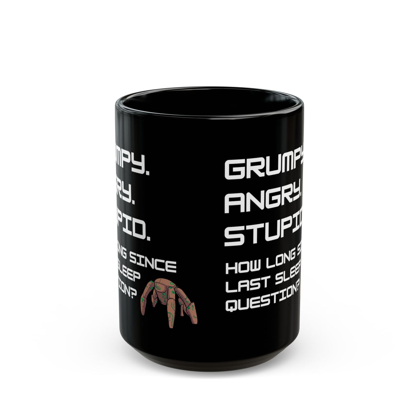 Grumpy Angry Stupid — Project Hail Mary Coffee Mug