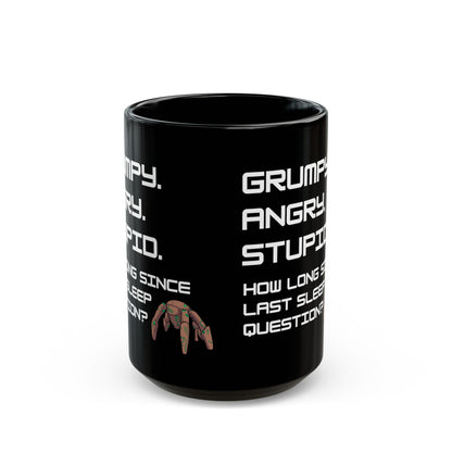 Grumpy Angry Stupid — Project Hail Mary Coffee Mug