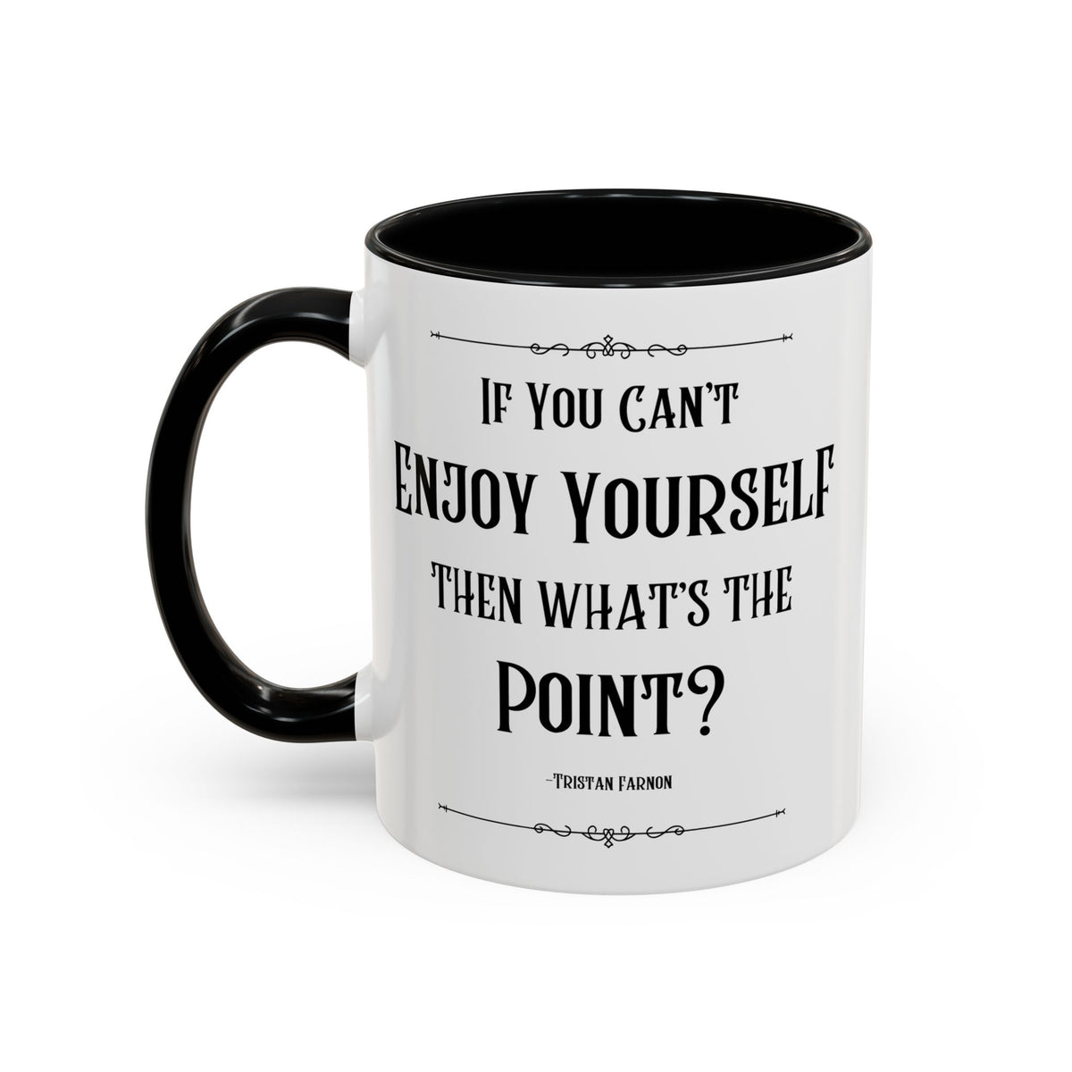 Tristan Farnon Quote Coffee Mug - All Creatures Great and Small