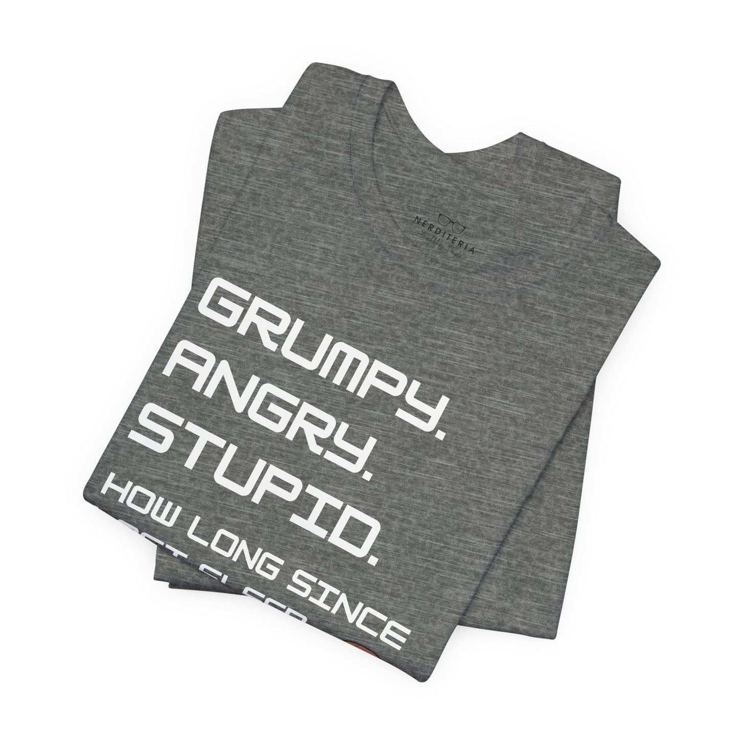 Grumpy Angry Stupid - Project Hail Mary T-Shirt