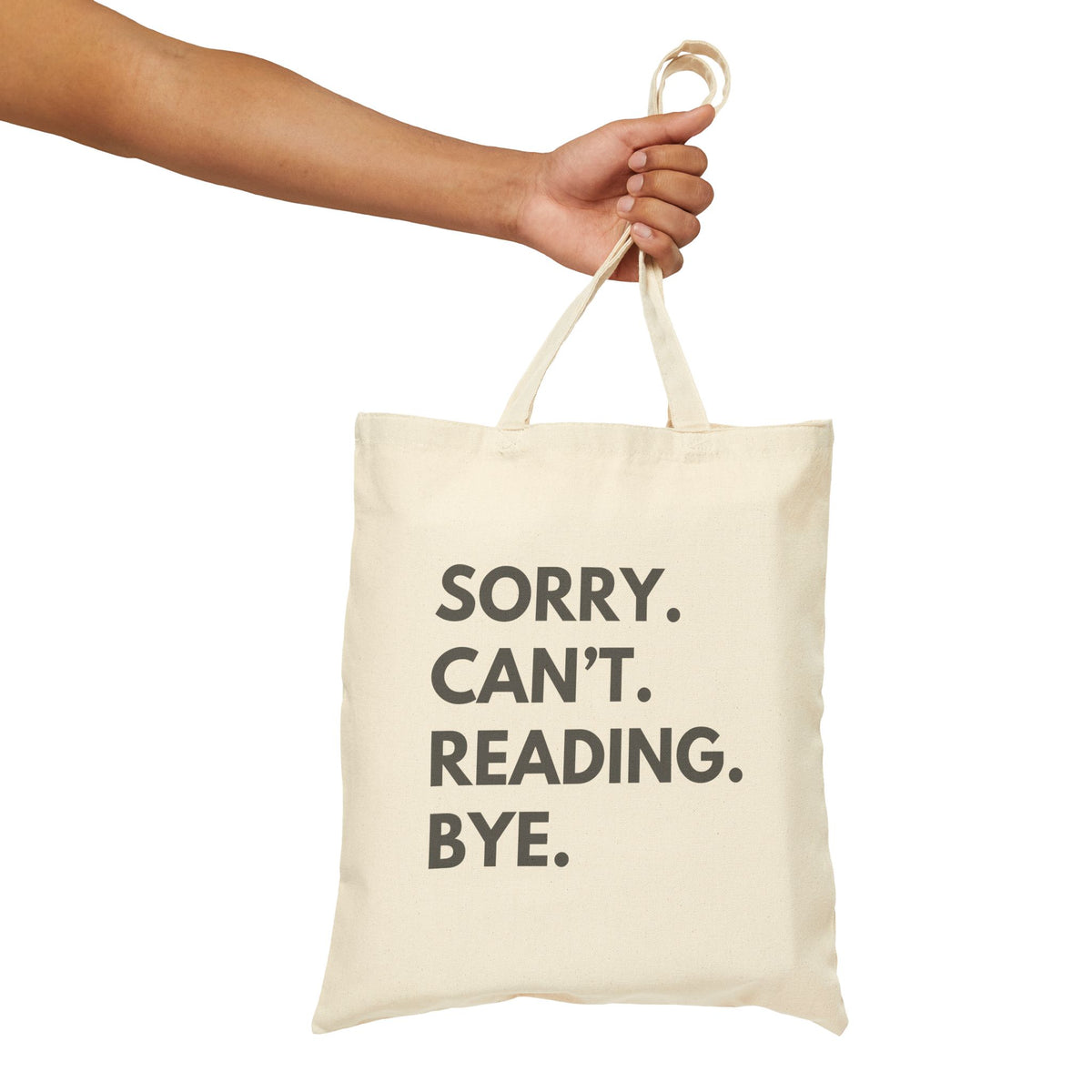 Sorry. Can't. Reading. Bye. Tote Bag - Book Lovers