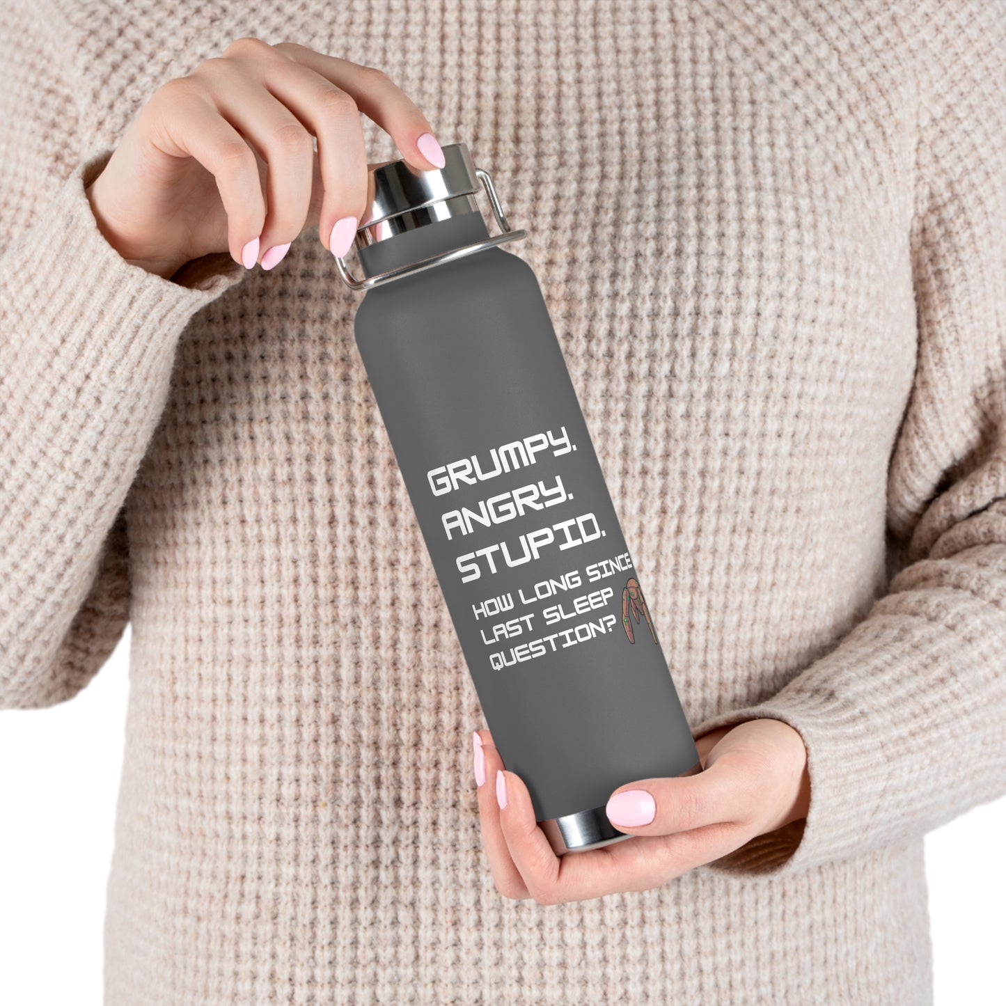 Grumpy Angry Stupid - Project Hail Mary Copper Vacuum Insulated Bottle