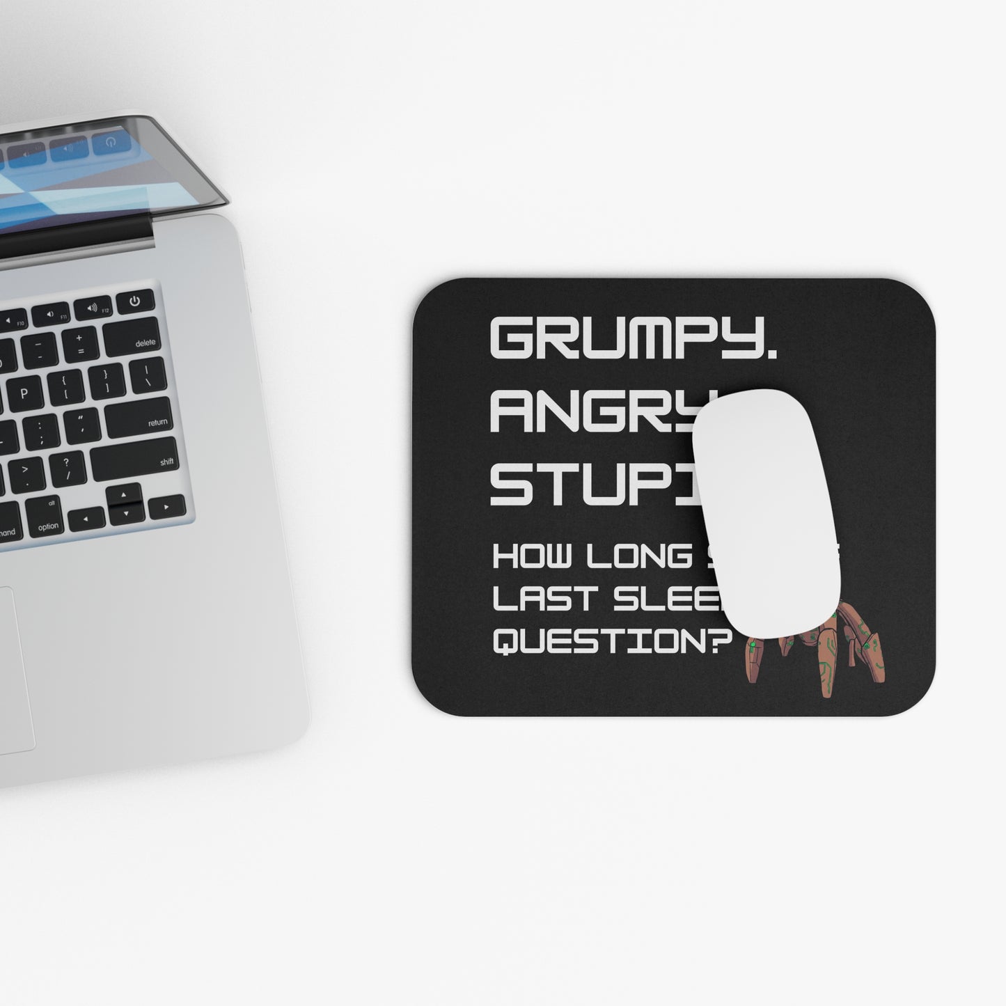 Grumpy Angry Stupid - Project Hail Mary Mouse Pad