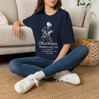 Obstinate Headstrong Girl - Jane Austen Quote Tee