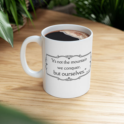 It's Not The Mountain We Conquer - All Creatures Great and Small Coffee Mug