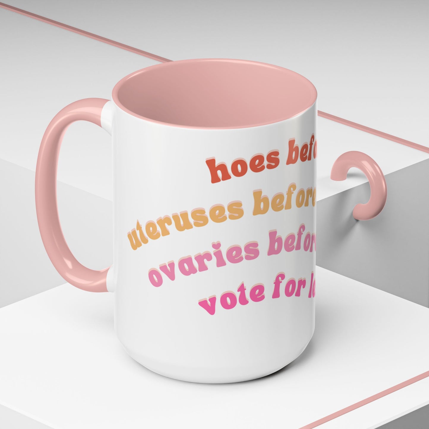 'Bros Before Hoes' Galentines - Parks and Rec Coffee Mug
