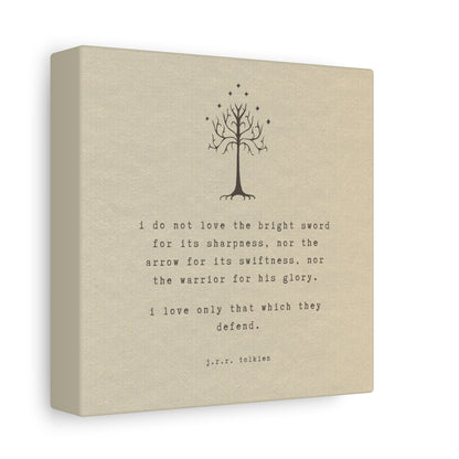 I Do Not Love The Sword Quote Canvas - Lord of the Rings Art