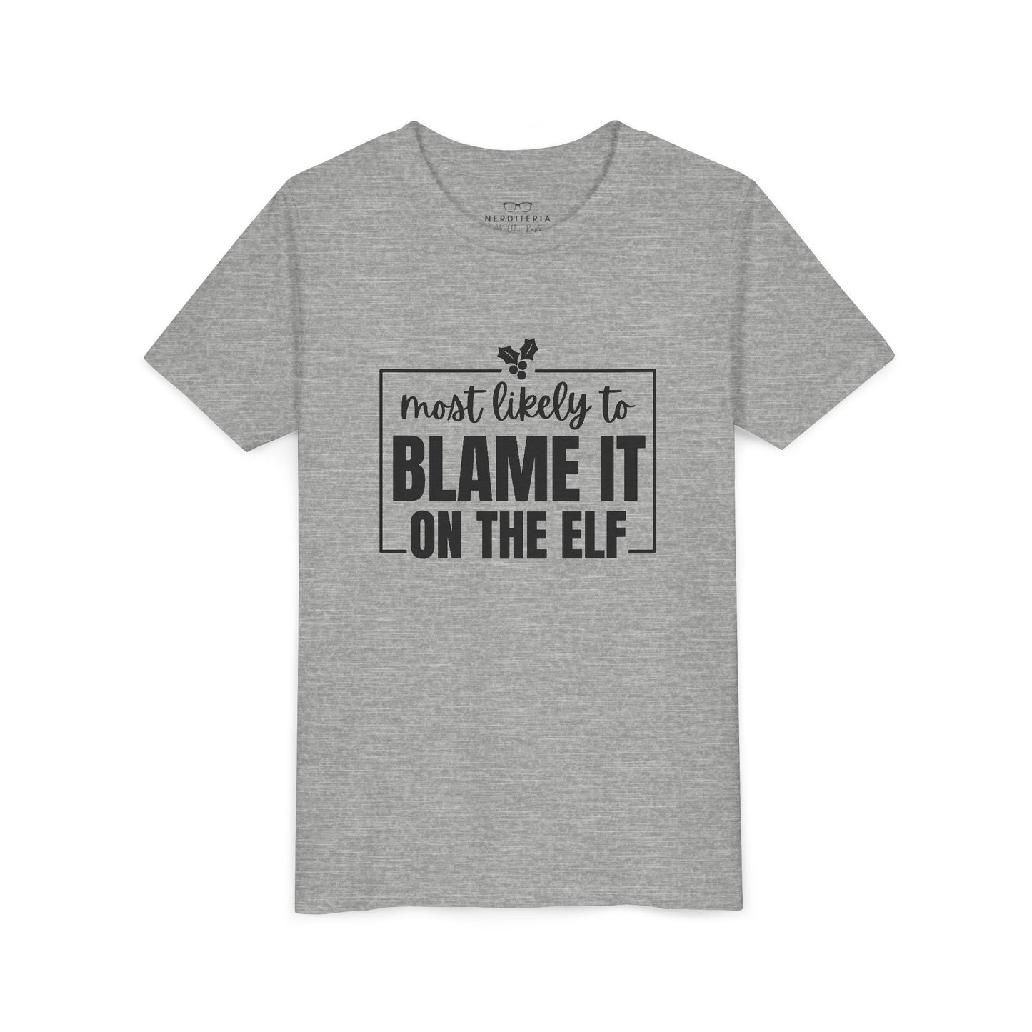 Most Likely to Blame It on the Elf - Kids' Holiday T-Shirt