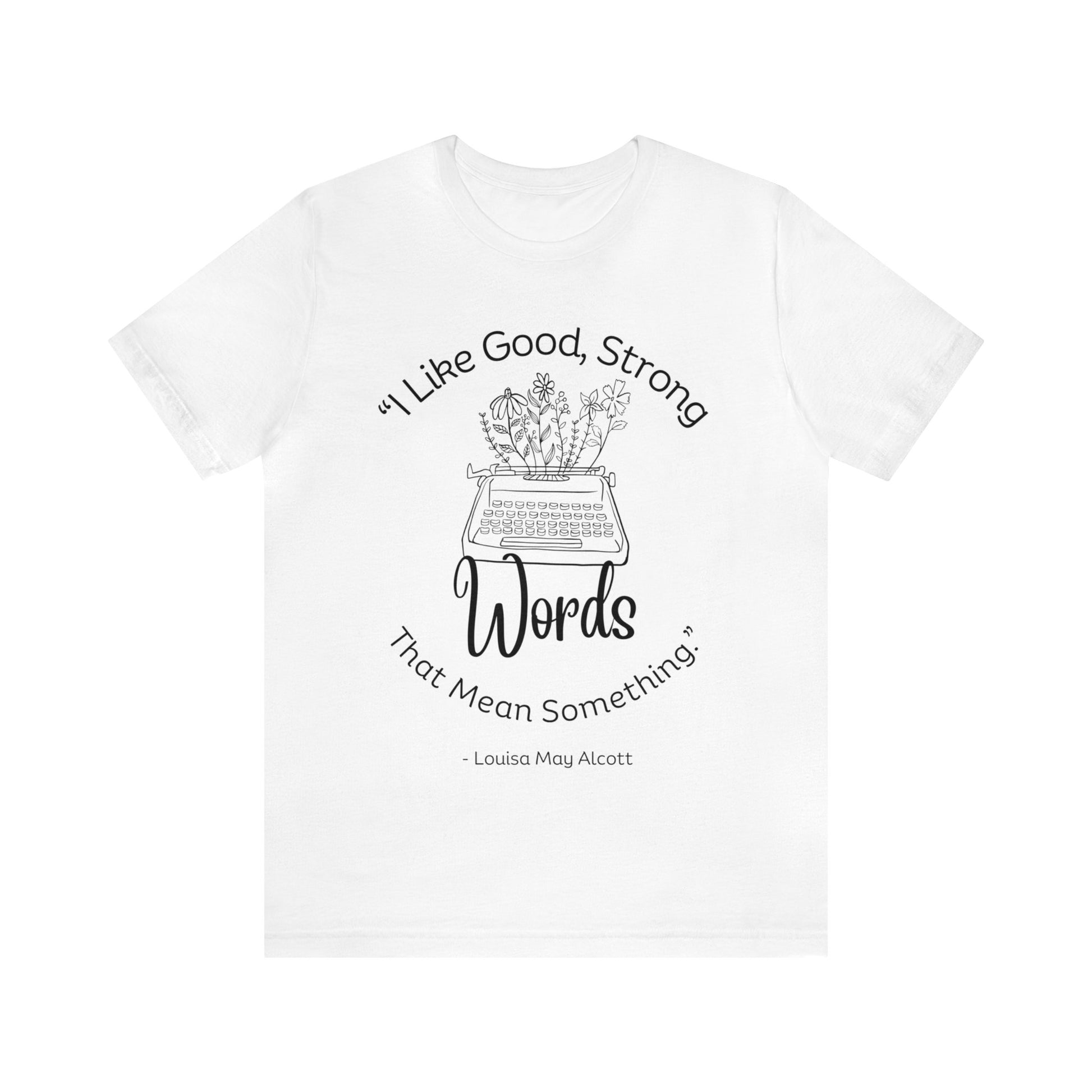 little women quote tshirt