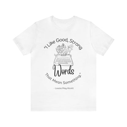 little women quote tshirt