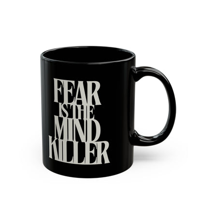 Fear Is the Mind Killer - Dune Coffee Mug
