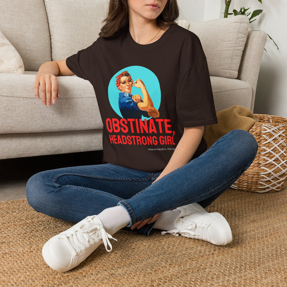 Obstinate Headstrong Rosie The Riveter - Jane Austen Quote T-shirt