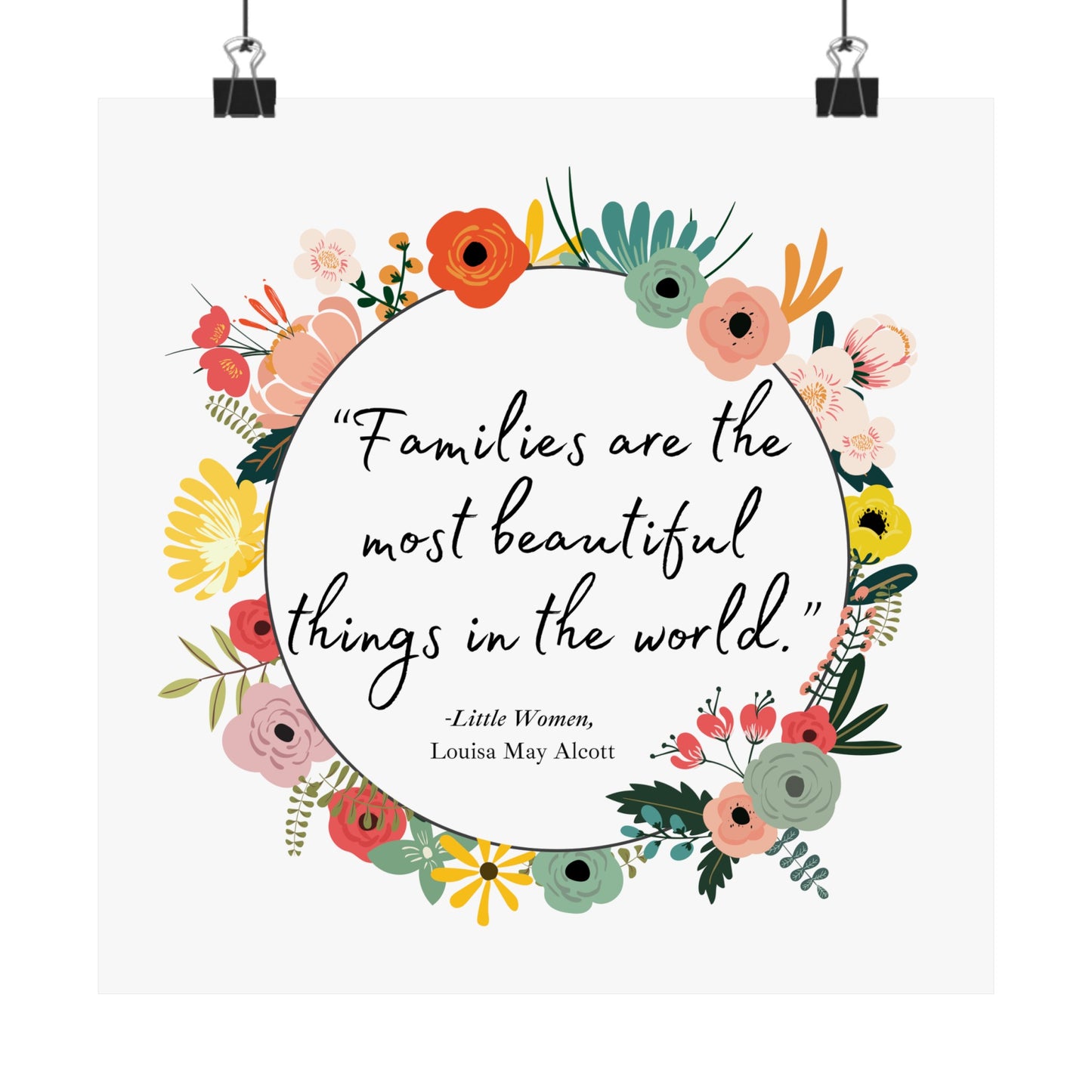Families Are The Most Beautiful Things Art Print - Little Women Quote