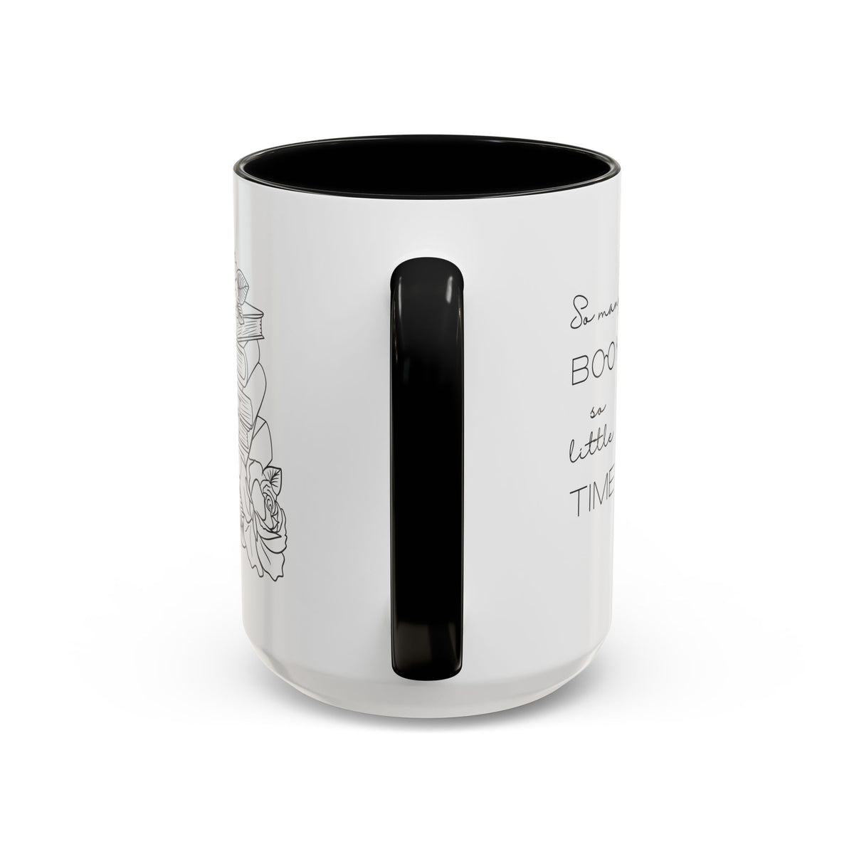 So Many Books So Little Time - Book Lovers Coffee Mug