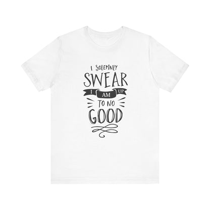 I Solemnly Swear I Am Up To No Good - Harry Potter T-Shirt