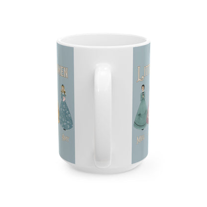All Dressed Up - Little Women Coffee Mug