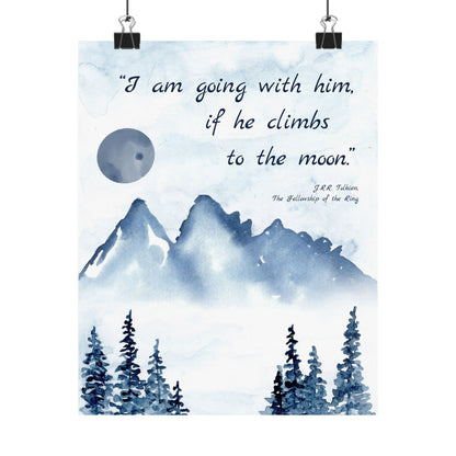 I Am Going With Him Tolkien Quote - Lord of the Rings Art Print