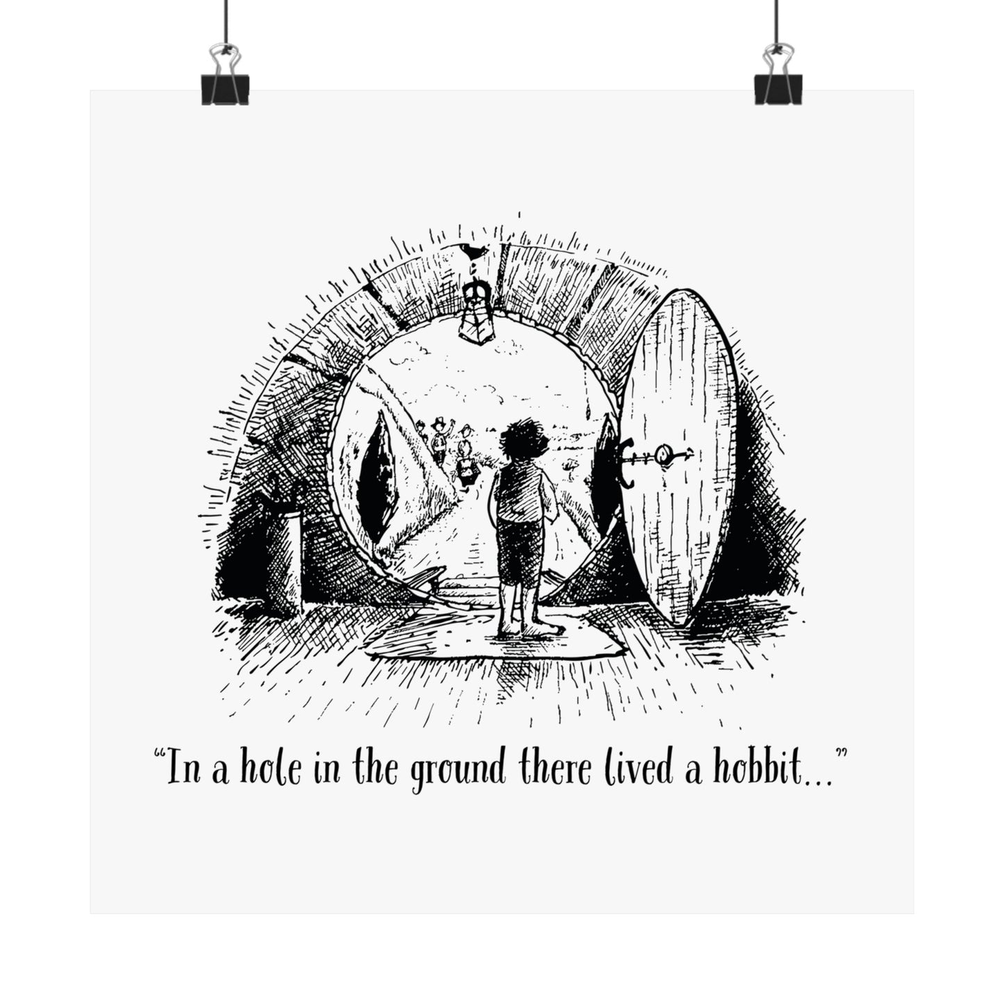 In a Hole in the Ground There Lived a Hobbit - Lord of the Rings Art Print