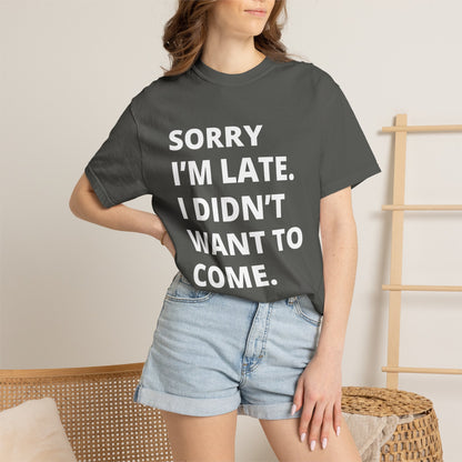 Sorry I'm Late Unisex T-shirt - Nerd Stuff