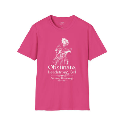 Obstinate Headstrong Girl - Jane Austen Quote Tee