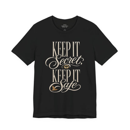 Keep It Secret, Keep It Safe  - Lord of the Rings Unisex T-Shirt