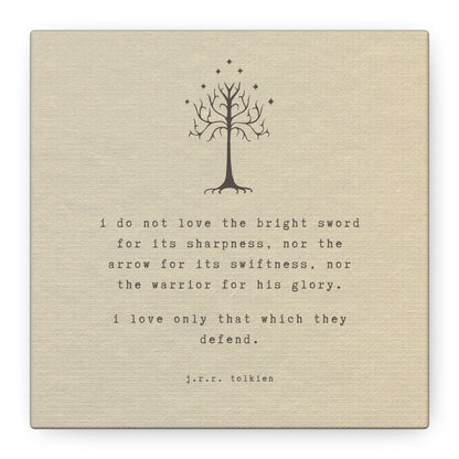 I Do Not Love The Sword Quote Canvas - Lord of the Rings Art