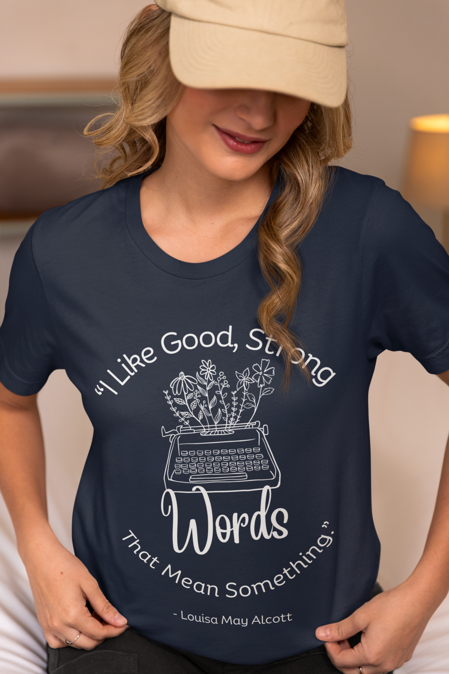 I Like Good Strong Words That Mean Something - Little Women Quote Shirt