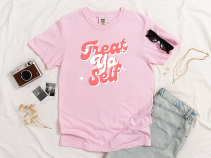 treat yoself tshirt